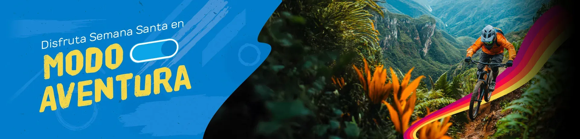 Activa tu instinto aventurero para Semana Santa
